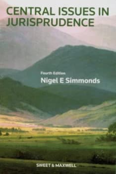 Central Issues in Jurisprudence by Nigel Simmonds Book