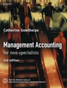 Management Accounting for Non-Specialists by Gowthorpe Paperback