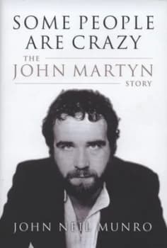 Some People Are Crazy by John Neil Munro Hardback