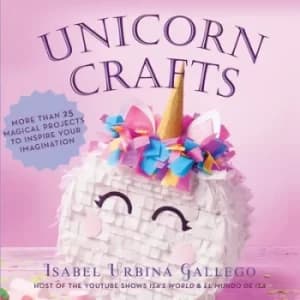 Unicorn Crafts by Isabel Urbina Gallego