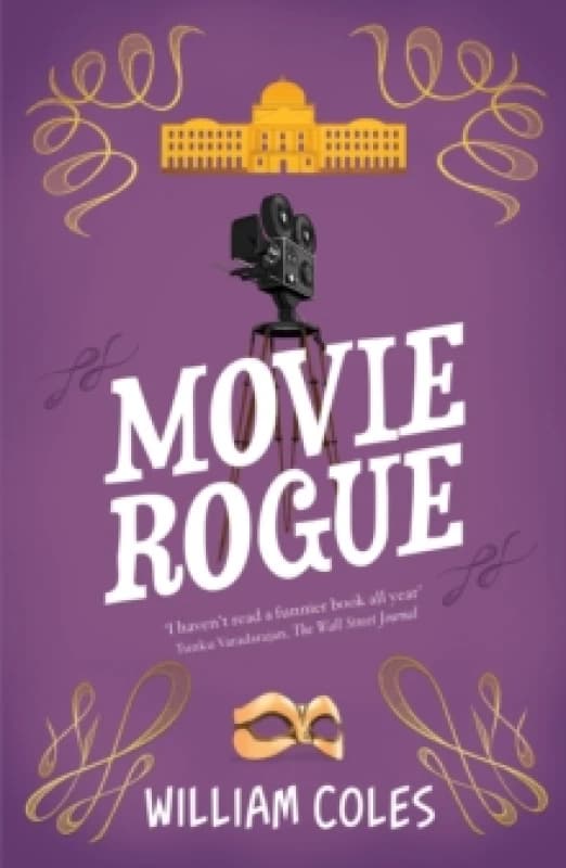 Movie Rogue : 'I haven't read a funnier book all year' The Wall Street Journal Paperback / softback