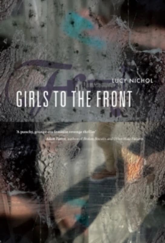Girls To The Front Paperback / softback
