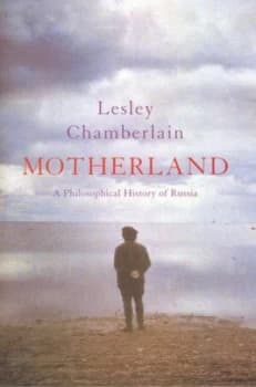 Motherland by Lesley Chamberlain Hardback
