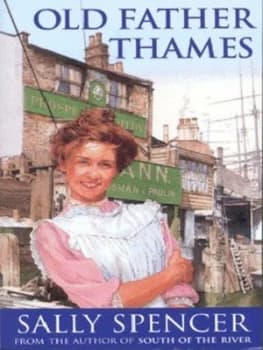 Old Father Thames by Sally Spencer Paperback
