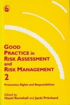 Good Practice in Risk Assessment Ii by Hazel Kemshall Paperback