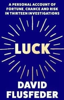 Luck by David Flusfeder