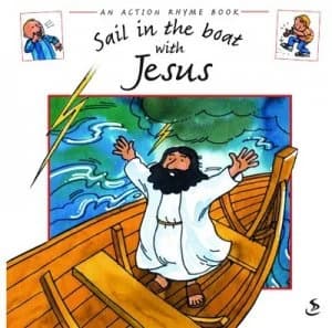 Sail in the Boat with Jesus by Leena Lane and Chris Saunderson Paperback