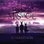 Birthday Massacre (The) - Superstition (Music CD)