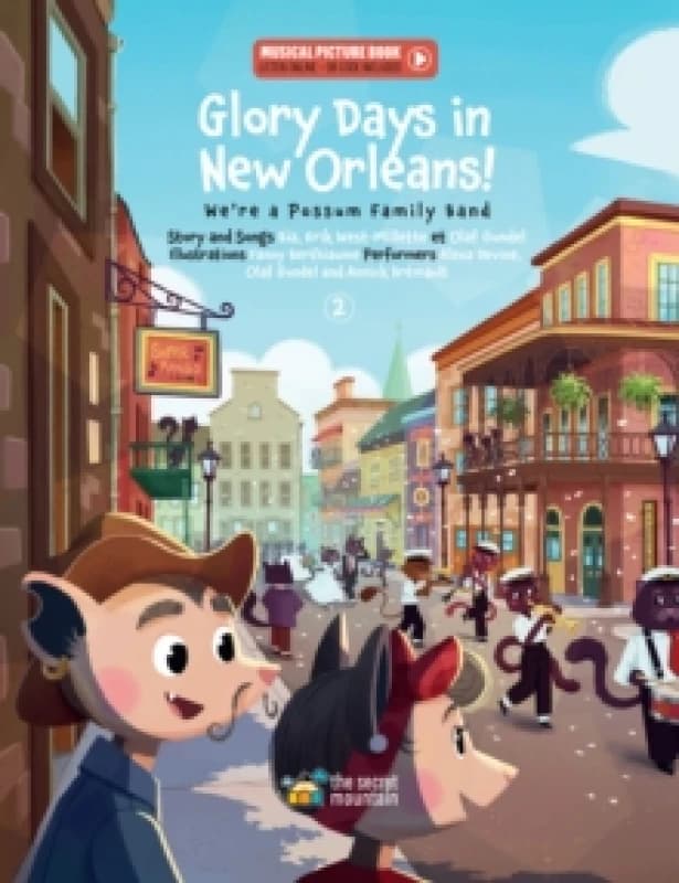 Glory Days in New Orleans! : We're a Possum Family Band Hardback