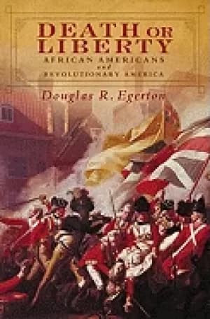 death or liberty african americans and revolutionary america