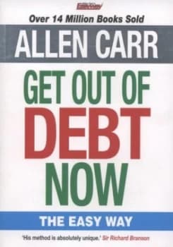 Get Out of Debt Now by Allen Carr Paperback