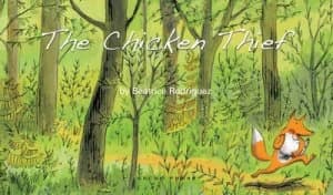 The Chicken Thief by Batrice Rodriguez Hardback