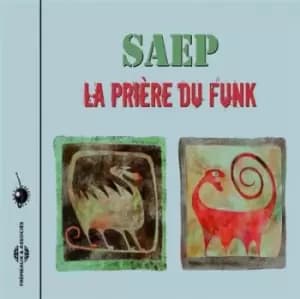La Priere Du Funk by Saep CD Album