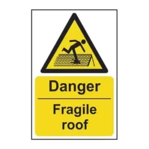 Danger Fragile Roof - RPVC (400 x 600mm)