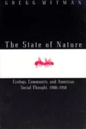 state of nature ecology community and american social thought 1900 1950