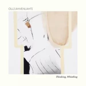 Thinking Whistling by Olli Ahvenlahti CD Album