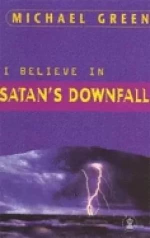 i believe in satans downfall
