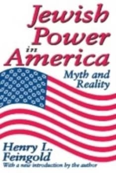 Jewish Power in America by Henry L. Feingold Paperback