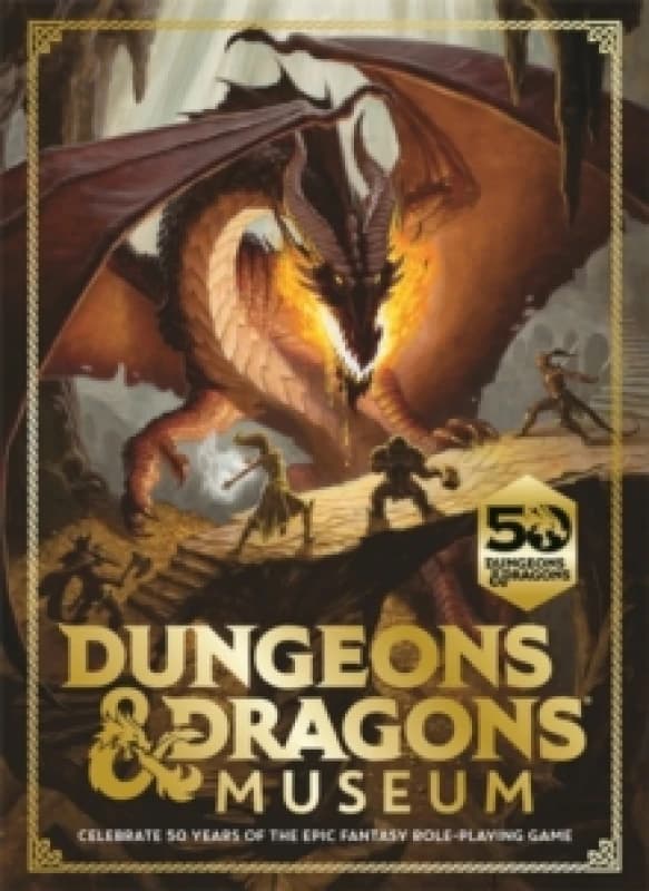 Dungeons & Dragons Museum : Celebrate 50 years of the epic fantasy role-playing game Hardback