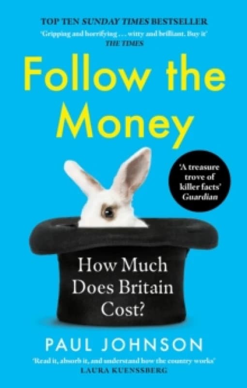 Follow the Money. Paperback. By Paul Johnson Books