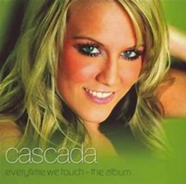 Everytime We Touch us Import by Cascada CD Album