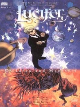 Lucifer. book 2 Children and Monsters by Mike Carey and Peter Gross and Ryan Kelly and Dean Ormston and Danny Vozzo and Marguerite Van Cook and Fiona