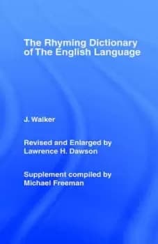 Walkers Rhyming Dictionary of the English Language by J. Walker