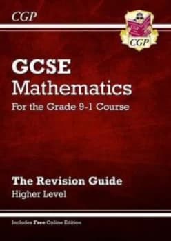 New Gcse Maths Revision Guide Higher - for the Grade 9-1 Course with Online Edition Hardback