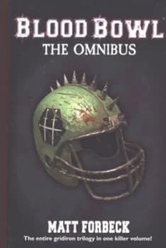 Blood Bowl by Matt Forbeck and Matt Forbeck and Matt Forbeck Paperback