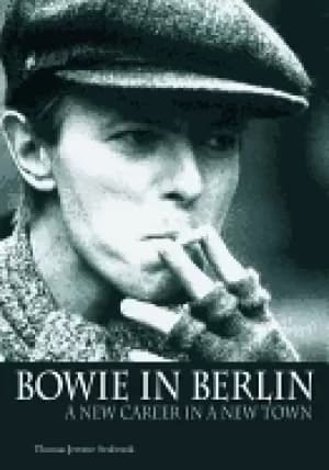 bowie in berlin a new career in a new town