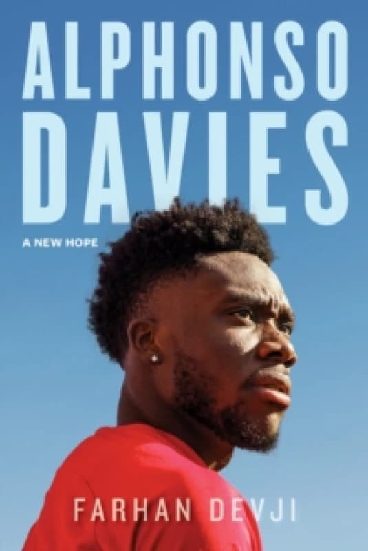 Alphonso Davies : A New Hope Paperback / softback