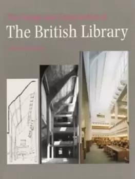 The design and construction of the British Library by Colin St John Wilson