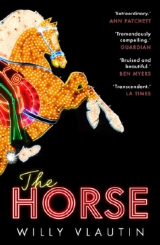 The Horse. Paperback. By Willy Vlautin Books