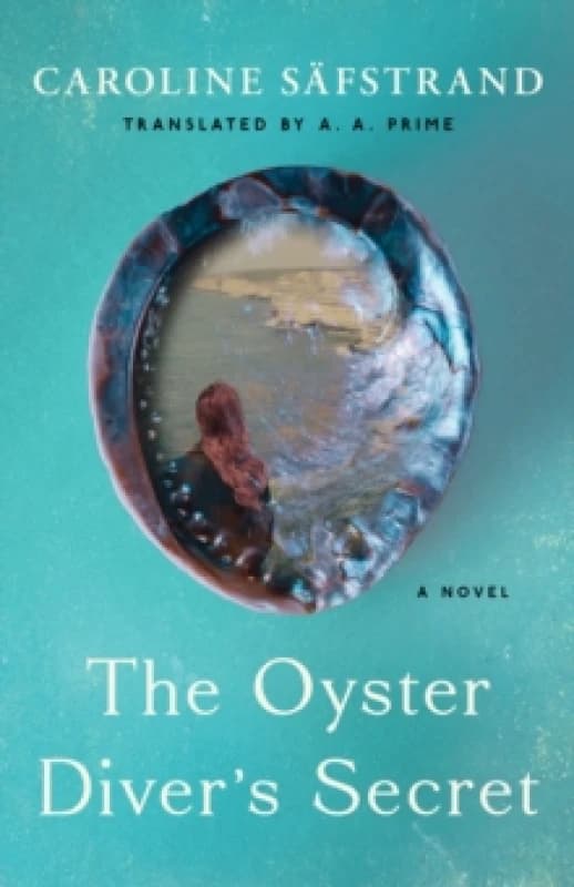 The Oyster Diver's Secret : A Novel Paperback / softback