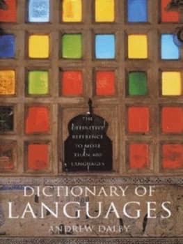 Dictionary of Languages by Andrew Dalby Hardback