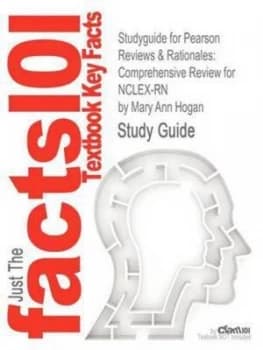 Studyguide for Pearson Reviews and Rationales by Mary Ann Hogan Paperback