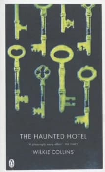 The Haunted Hotel by Wilkie Collins Paperback