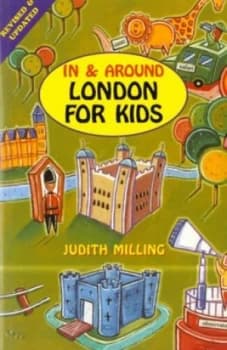 In and around London for Kids by Judith Milling Paperback
