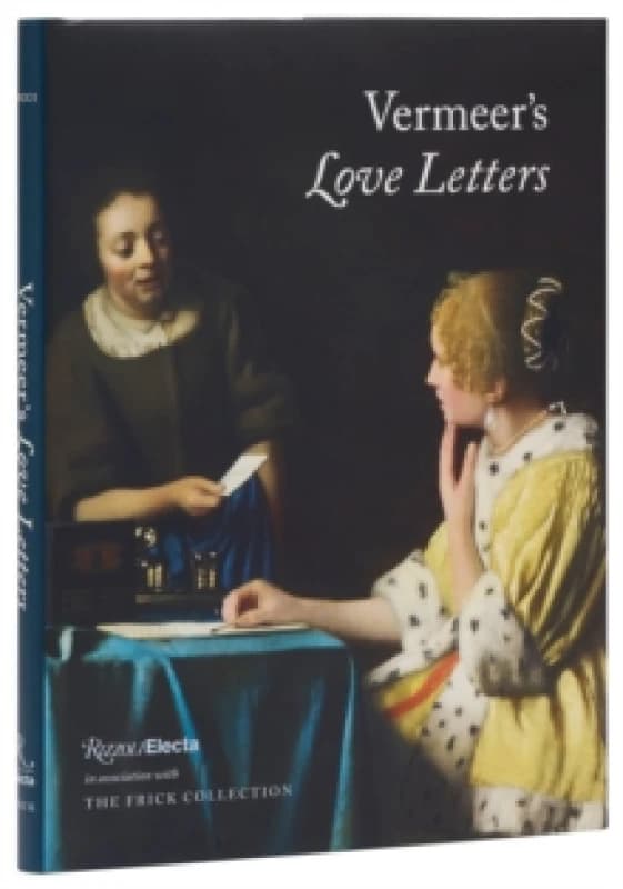 Vermeer's Love Letters. Hardback. By Robert Fucci, Johannes Vermeer Books