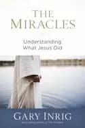 miracles understanding what jesus did