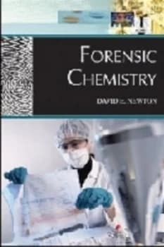 Forensic Chemistry by David E. Newton Book