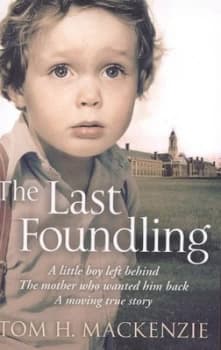 The Last Foundling by Tom H. Mackenzie Paperback
