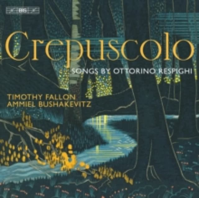 Crepuscolo: Songs By Ottorino Respighi SACD / Hybrid