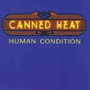 Human Condition by Canned Heat CD Album