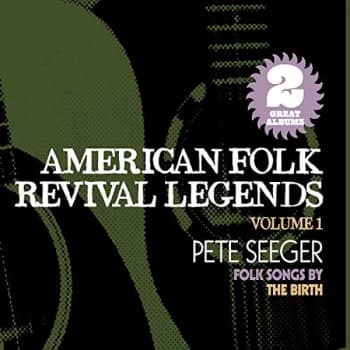 Pete Seeger - American Folk Revival Legends CD