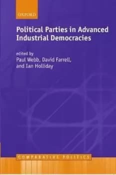 Political Parties in Advanced Industrial Democracies by Paul Webb