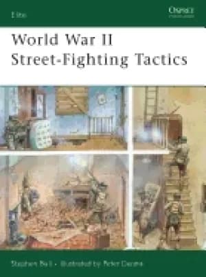 world war ii street fighting tactics