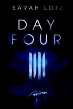 Day Four by Sarah Lotz Hardback