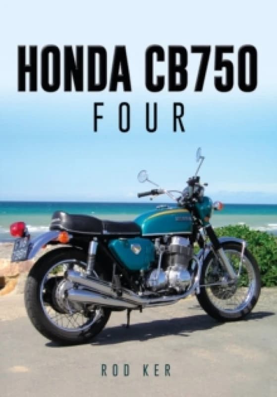 Honda CB750 Four Paperback / softback