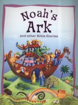 Noahs Ark and Other Bible Stories by Victoria Parker Paperback